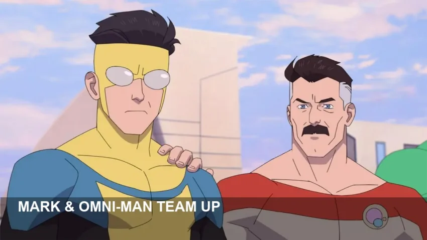 Invincible Season 4: Mark and Omni-Man Join Forces Now