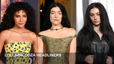 Lollapalooza 2026 Lineup: Lorde, Charli XCX, Olivia Dean