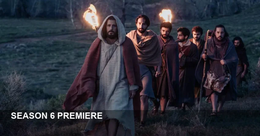 The Chosen Season 6: Nov. 15 Premiere, Theatrical Finale