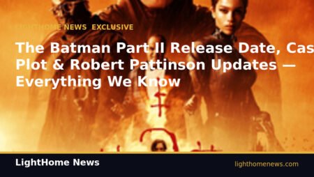 The Batman Part II Release Date, Cast, Plot & Robert Pattinson Updates — Everything We Know