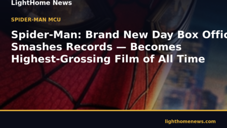 Spider-Man: Brand New Day Box Office Smashes Records — Becomes Highest-Grossing Film of All Time Domestically, Surpassing Star Wars: The Force Awakens