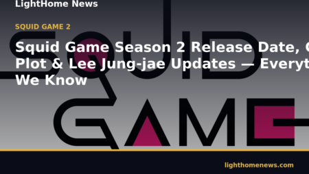Squid Game Season 2 Release Date, Cast, Plot & Lee Jung-jae Updates — Everything We Know