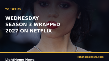 Wednesday Season 3: Production Wrapped, 2027 Release Target, Cast, Plot & Everything We Know